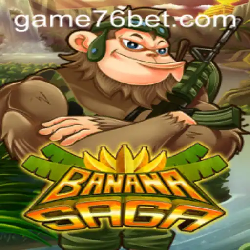 Discover the Exciting World of BananaSaga and 76bet