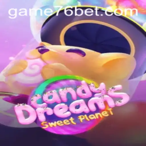Discover the Enchanting World of CandyDreams: A Sweet Journey with 76bet