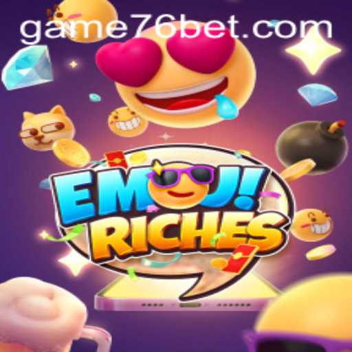 Discover the World of EmojiRiches at 76Bet