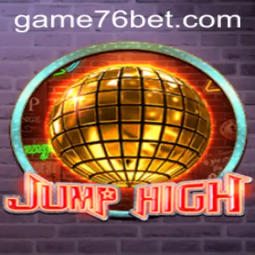 JumpHigh: A Thrilling Leap into the World of 76bet Gaming