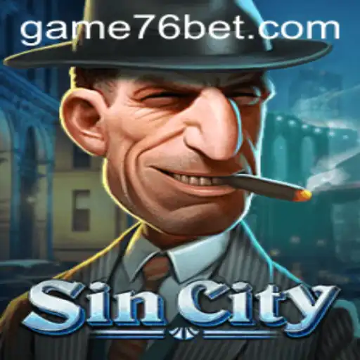 Exploring the Thrills of SinCity: Unraveling the World of 76bet